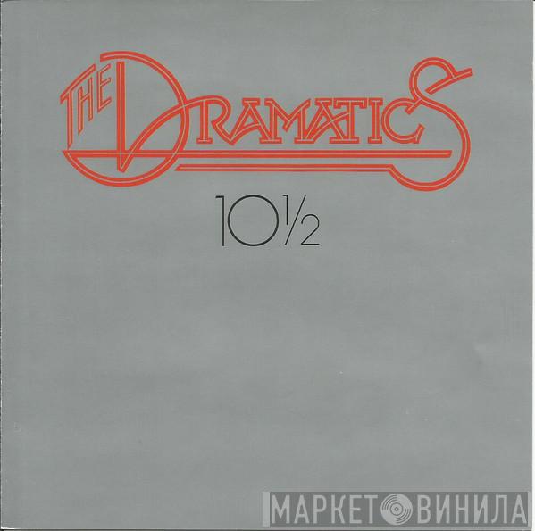  The Dramatics  - 10½