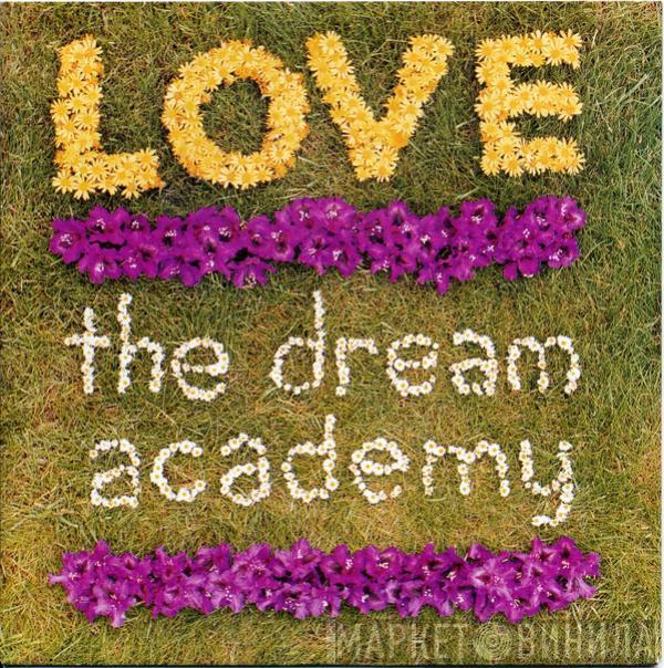  The Dream Academy  - Love