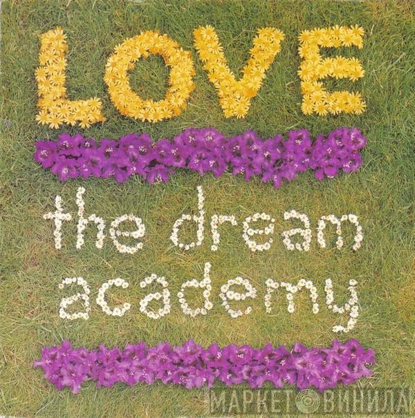The Dream Academy - Love