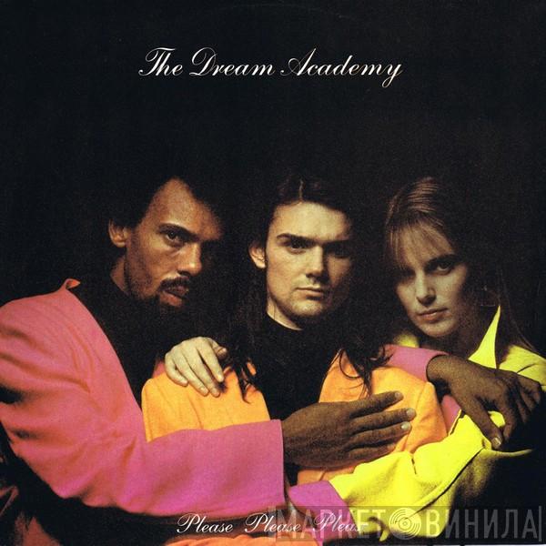 The Dream Academy - Please Please Please