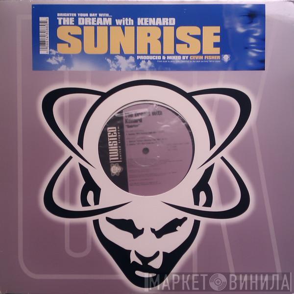 The Dream , Kenard - Sunrise