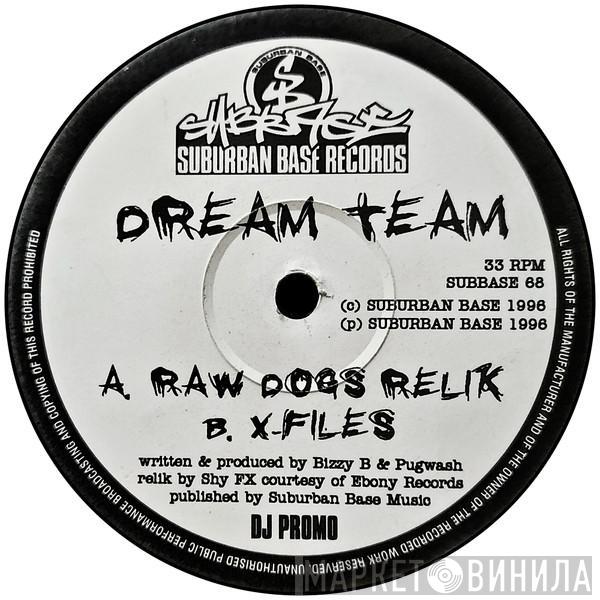 The Dream Team - Raw Dogs (Relik) / X-Files