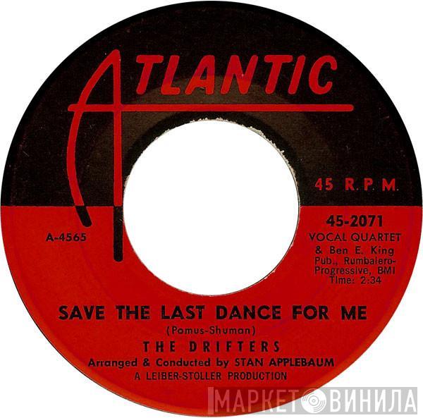 The Drifters, Ben E. King - Save The Last Dance For Me / Nobody But Me