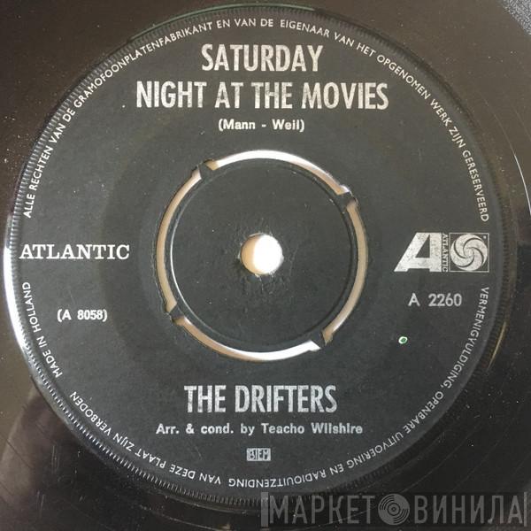  The Drifters  - Saturday Night At The Movies / Spanish Lace