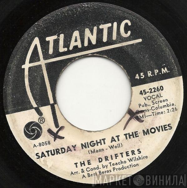  The Drifters  - Saturday Night At The Movies / Spanish Lace