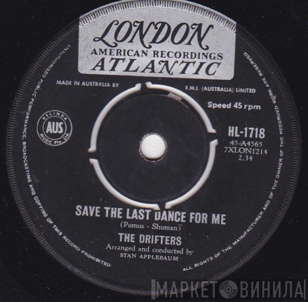  The Drifters  - Save The Last Dance For Me / Nobody But Me
