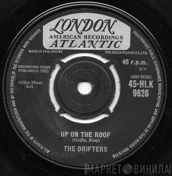  The Drifters  - Up On The Roof / Another Night With The Boys
