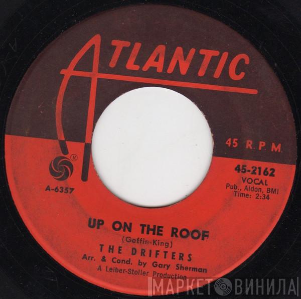  The Drifters  - Up On The Roof / Another Night With The Boys