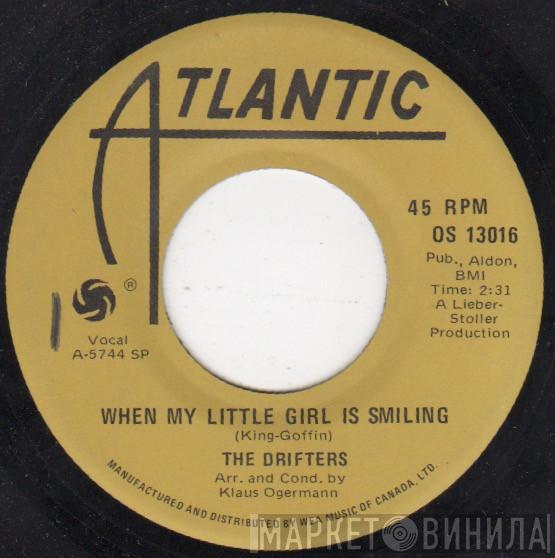  The Drifters  - When My Little Girl Is Smiling / Save The Last Dance For Me