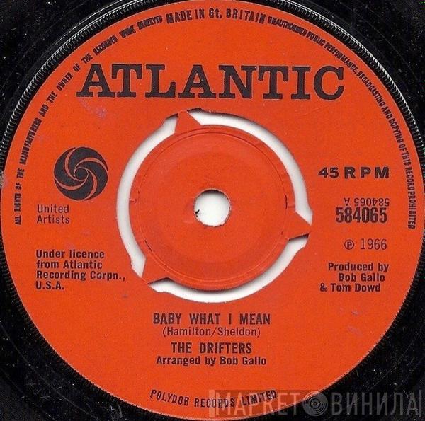 The Drifters - Baby What I Mean