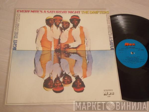  The Drifters  - Every Nite's A Saturday Night