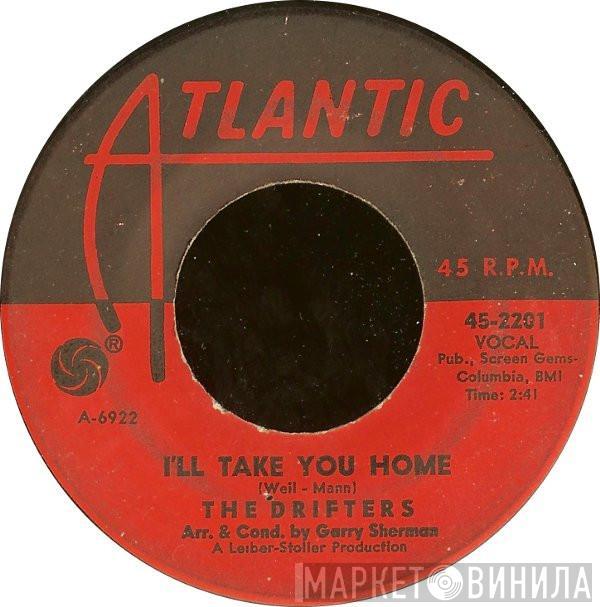 The Drifters - I'll Take You Home / I Feel Good All Over