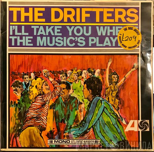 The Drifters - I'll Take You Where The Music's Playing