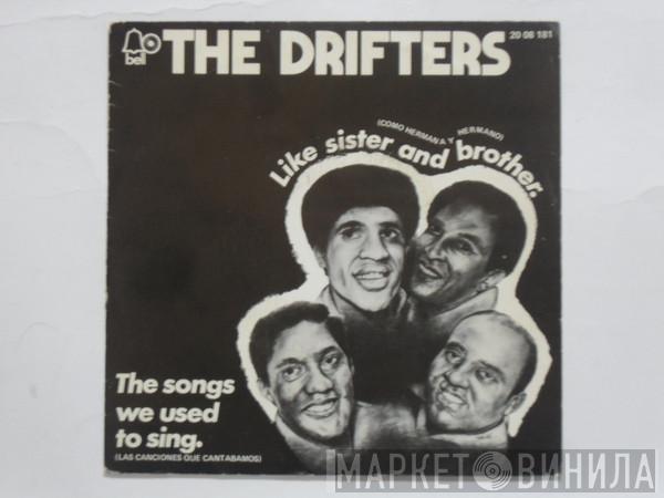  The Drifters  - Like Sister And Brother