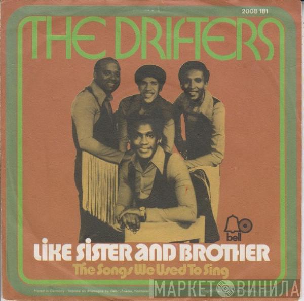  The Drifters  - Like Sister And Brother