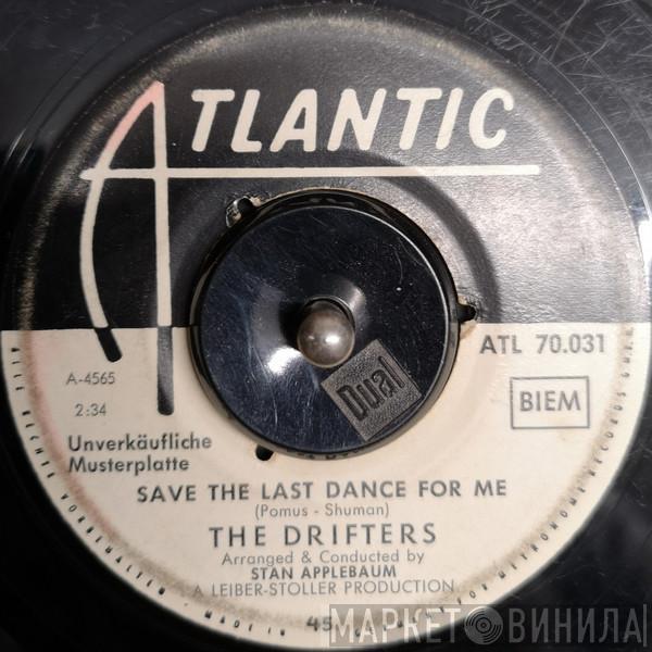  The Drifters  - Save The Last Dance For Me