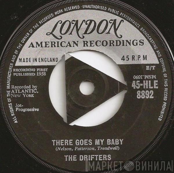 The Drifters - There Goes My Baby