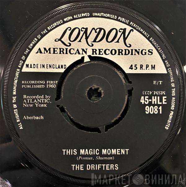 The Drifters - This Magic Moment