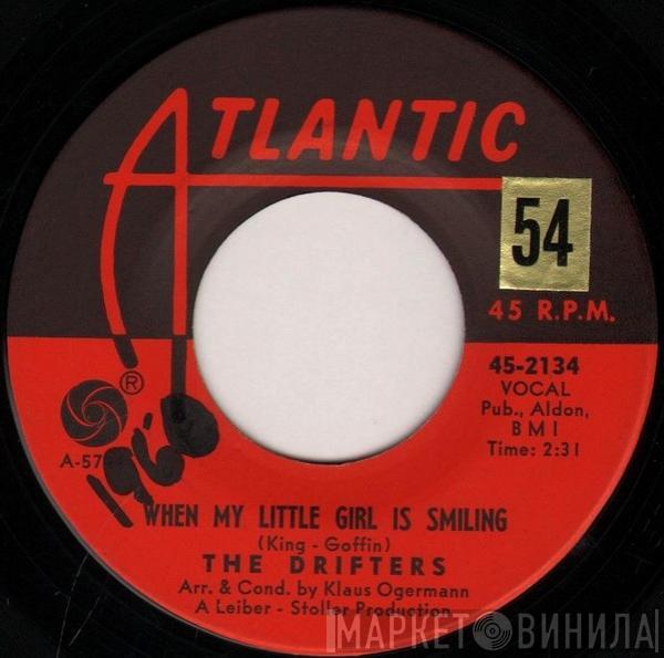  The Drifters  - When My Little Girl Is Smiling