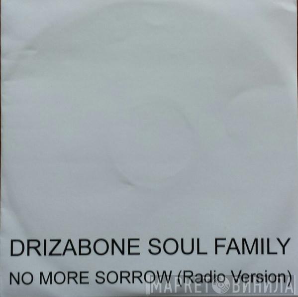 The Drizabone Soul Family - No More Sorrow