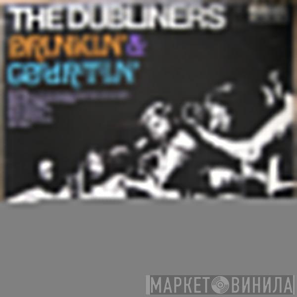 The Dubliners - Drinkin' & Courtin'