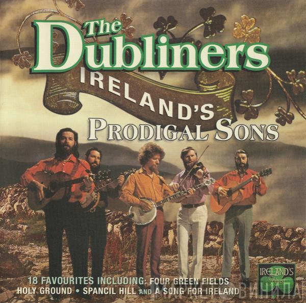 The Dubliners - Ireland's Prodigal Sons