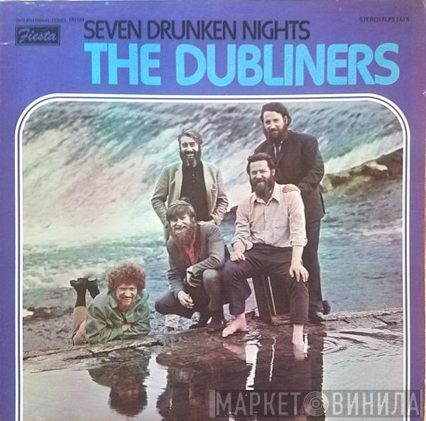  The Dubliners  - Seven Drunken Nights