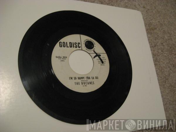 The Ducanes - I'm So Happy (Tra-La-La) / Little Did I Know