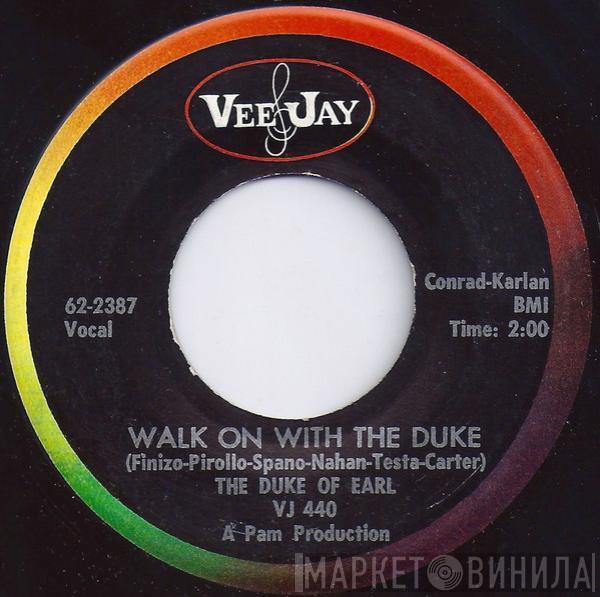 The Duke Of Earl - Walk On With The Duke / London Town