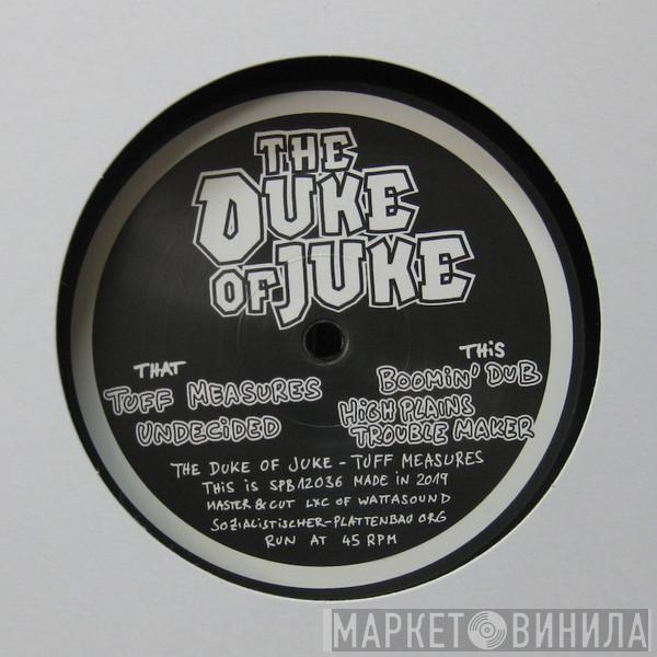 The Duke Of Juke - Tuff Measures