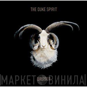  The Duke Spirit  - Bruiser