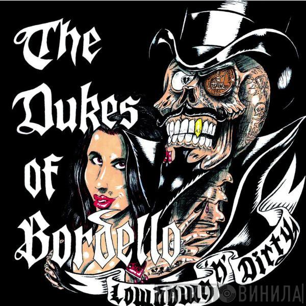 The Dukes Of Bordello - Lowdown 'n' Dirty