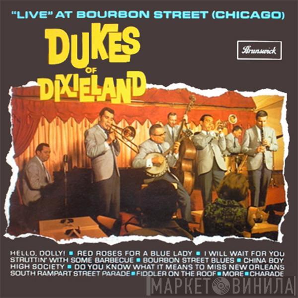 The Dukes Of Dixieland - Live At Bourbon Street (Chicago)