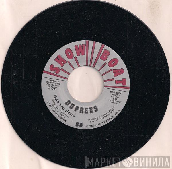 The Duprees - Have You Heard / Around The Corner