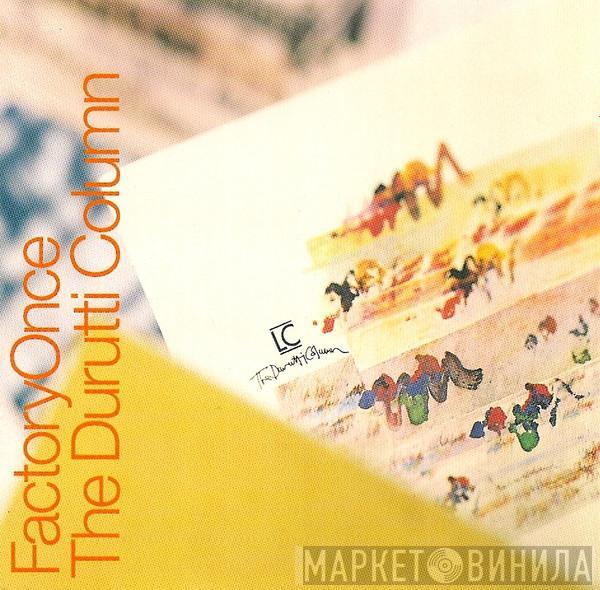  The Durutti Column  - LC