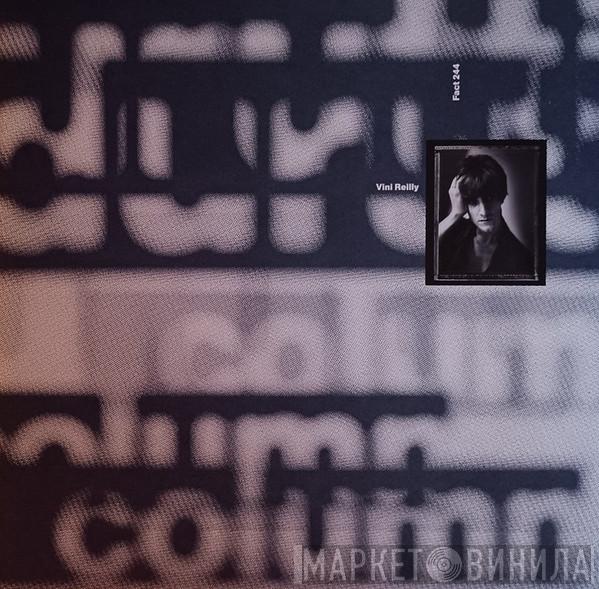The Durutti Column - Vini Reilly