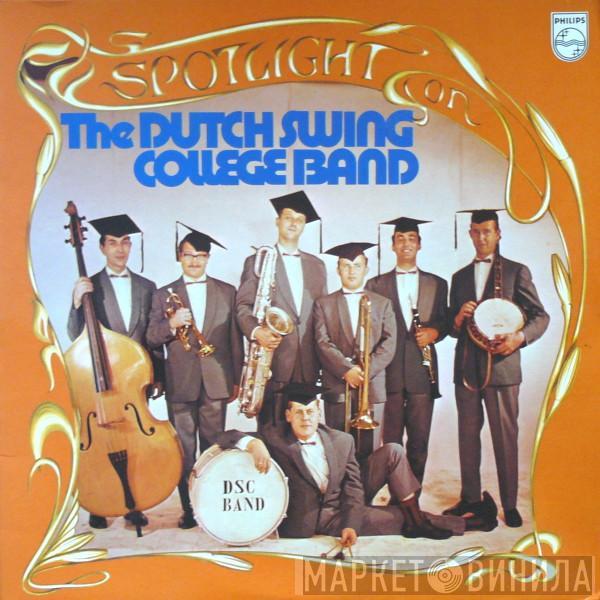 The Dutch Swing College Band - Spotlight On The Dutch Swing College Band