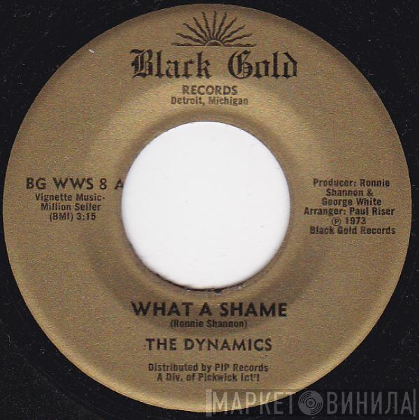 The Dynamics - What A Shame / Shucks, I Love You