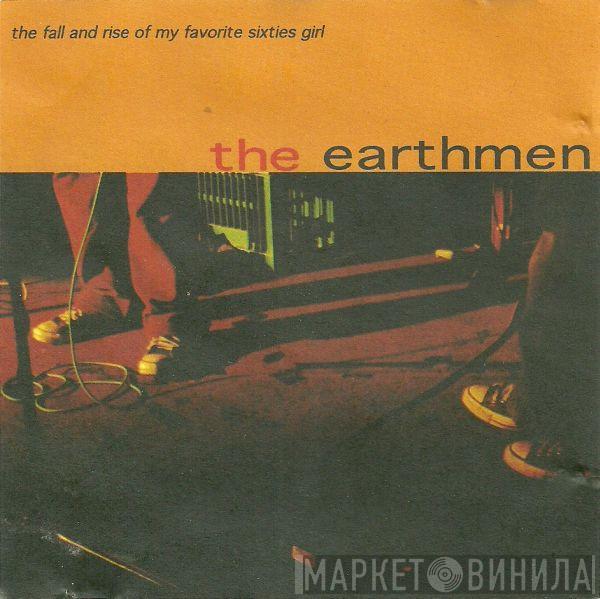  The Earthmen  - The Fall And Rise Of My Favorite Sixties Girl