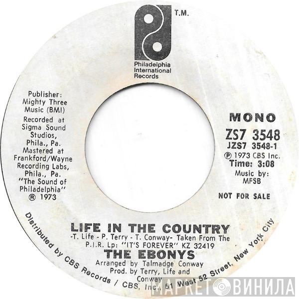 The Ebonys - Life In The Country
