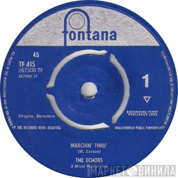 The Echoes - Marchin' Thru'