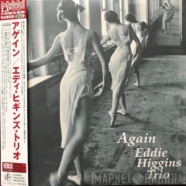 The Eddie Higgins Trio - Again