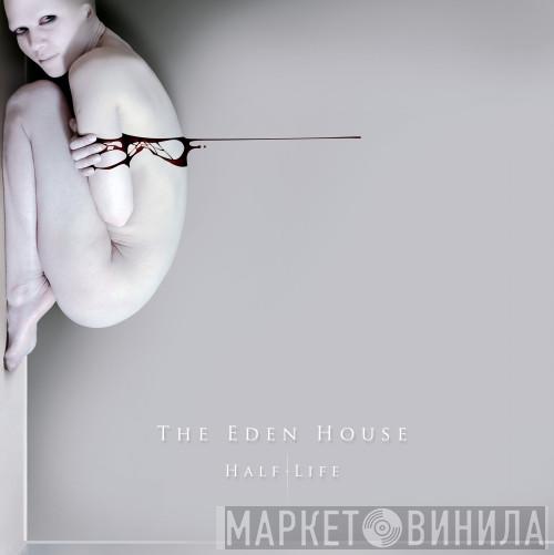  The Eden House  - Half Life