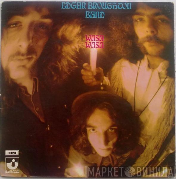 The Edgar Broughton Band - Wasa Wasa