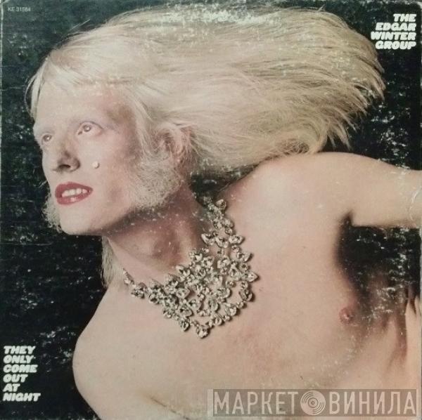  The Edgar Winter Group  - They Only Come Out At Night
