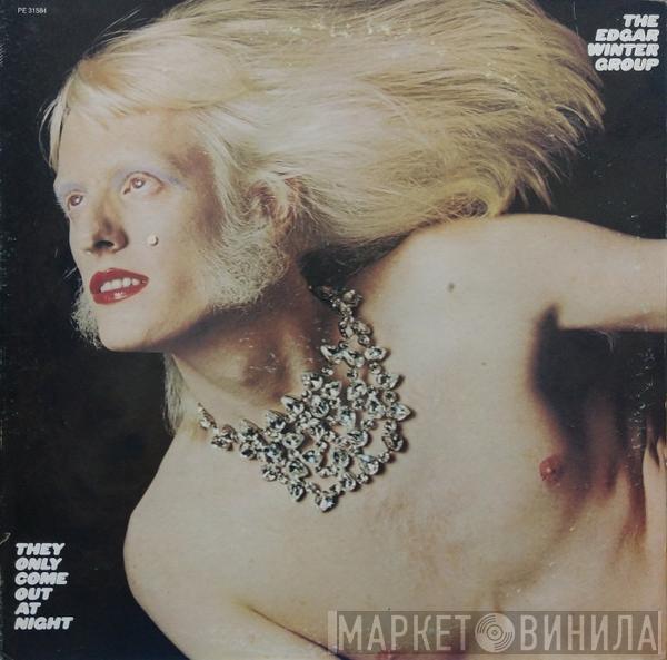  The Edgar Winter Group  - They Only Come Out At Night