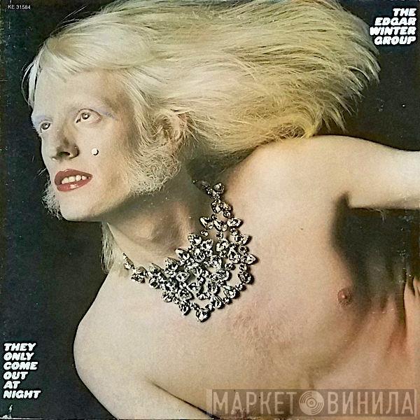  The Edgar Winter Group  - They Only Come Out At Night