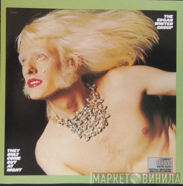  The Edgar Winter Group  - They Only Come Out At Night