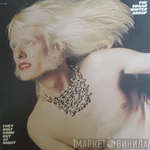 The Edgar Winter Group  - They Only Come Out At Night
