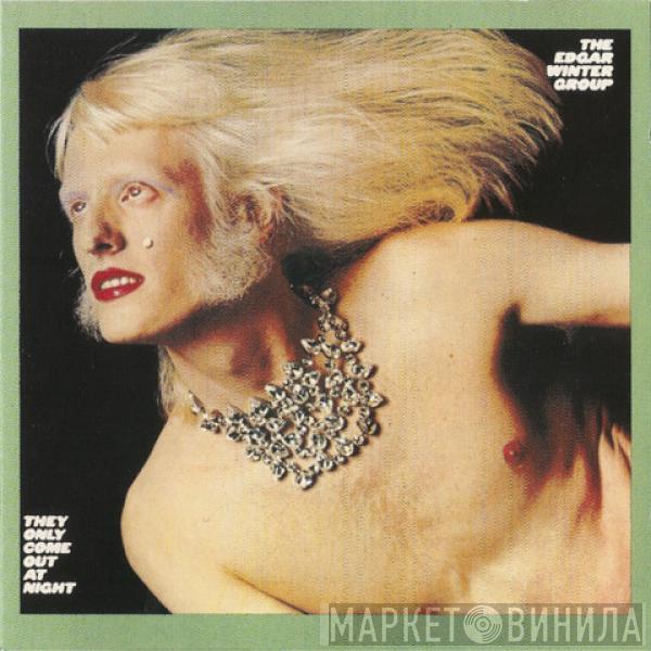  The Edgar Winter Group  - They Only Come Out At Night